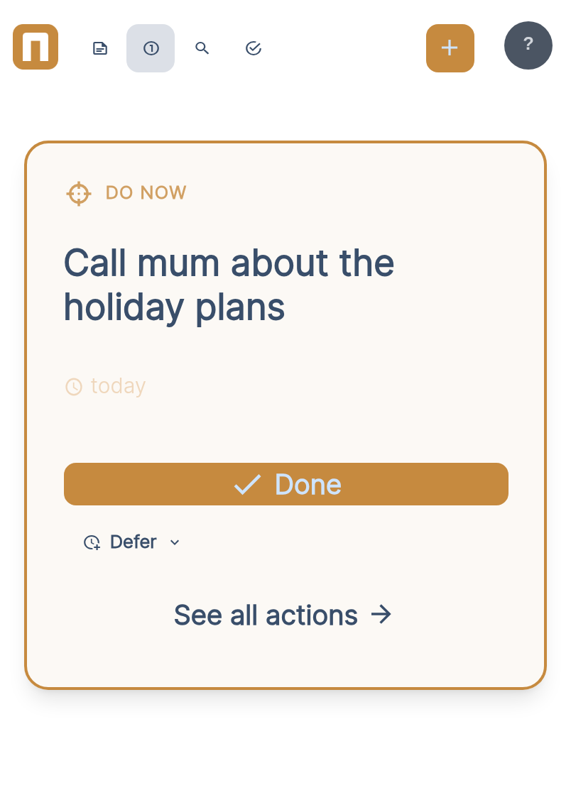 Notom's One view on mobile: the single next action shown big with a Done button, nothing else to decide